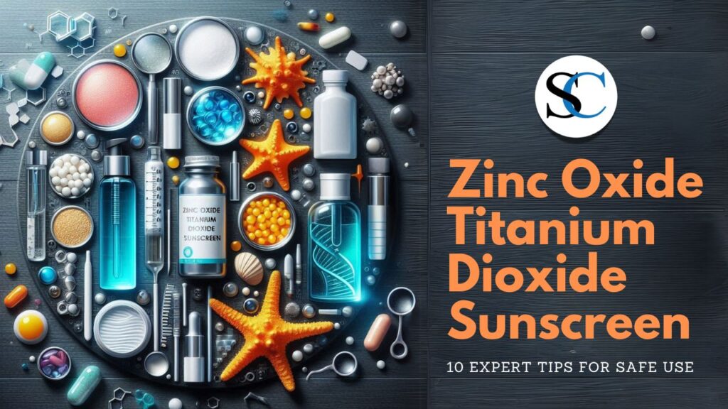 Zinc Oxide Titanium Dioxide Sunscreen